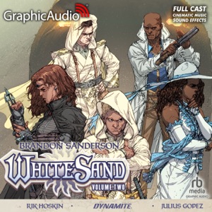 White Sand: Volume Two [Dramatized Adaptation] (White Sand)