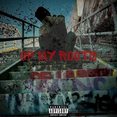 Of My Roots - Single