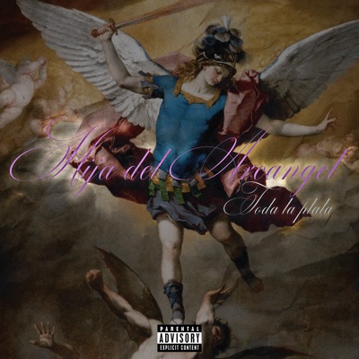 Hija del Arcangel (feat. Toda la plata) - EP