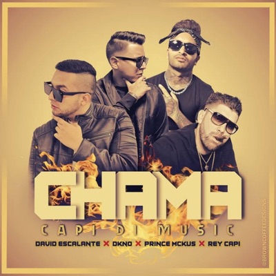Chama (feat. Jodaesbaby, Reycapi, Dkno, MckusP & Jcram) - Single