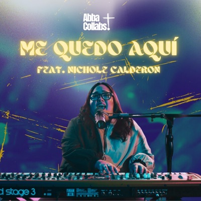 Me Quedo Aquí (feat. Nichole Calderón) - Single