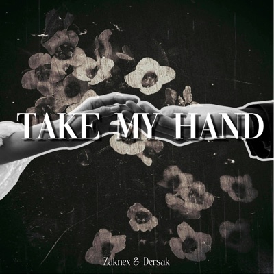 Take My Hand - Single
