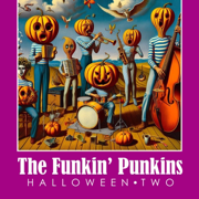 The Funkin' Punkins Halloween Two - The Funkin' Punkins