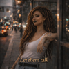 IngaRose - Let Them Talk  artwork
