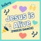 Jesus Is Alive (Freeze Dance) artwork