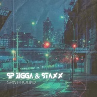 Spin Around (feat. Staxx) - Single - SP Jigga