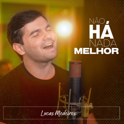 Não Há Nada Melhor - Single
