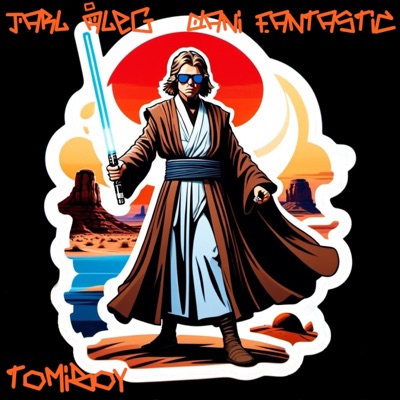 Rapisode I: Swag King of Tatooine (feat. Tomiboy) - Single