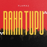 Raha Tupu - Single - Flamaz