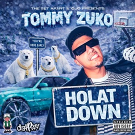 HOLAT DOWN Tommy Zuko