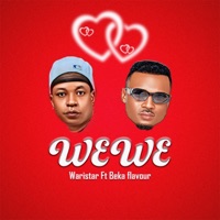 Wewe (feat. Beka Flavour) - Single - Waristar