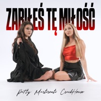 Zabiłeś tę miłość - Single - Patty, martirenti & CrackHouse