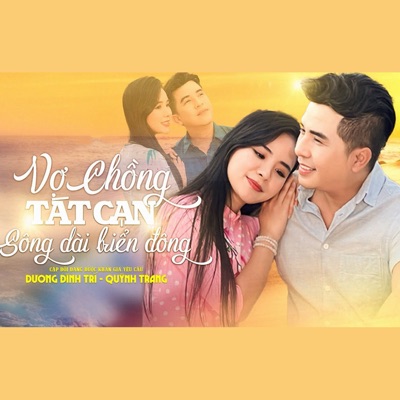 Vợ Chồng Tát Cạn Sông Dài Biển Đông - Single
