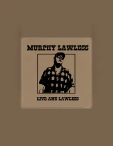 收听 Murphy Lawless、观看音乐视频、阅读小传、查看巡演日期等 ！