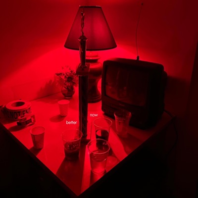 BETTER NOW - Single