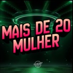 Mais De Vinte Mulher - Single