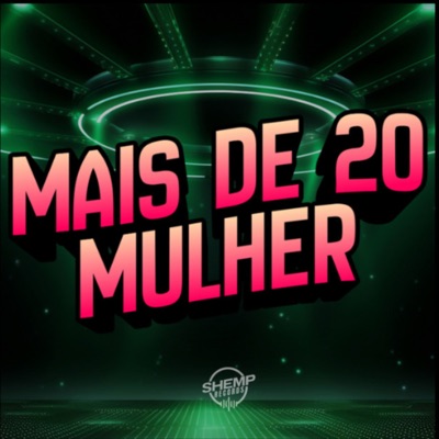 Mais De Vinte Mulher - Single