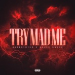 Try Mad Me (feat. Mauru Gwash) - Single