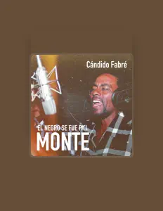 Listen to Cándido Fabré, watch music videos, read bio, see tour dates & more!