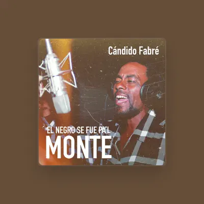 Listen to Cándido Fabré, watch music videos, read bio, see tour dates & more!