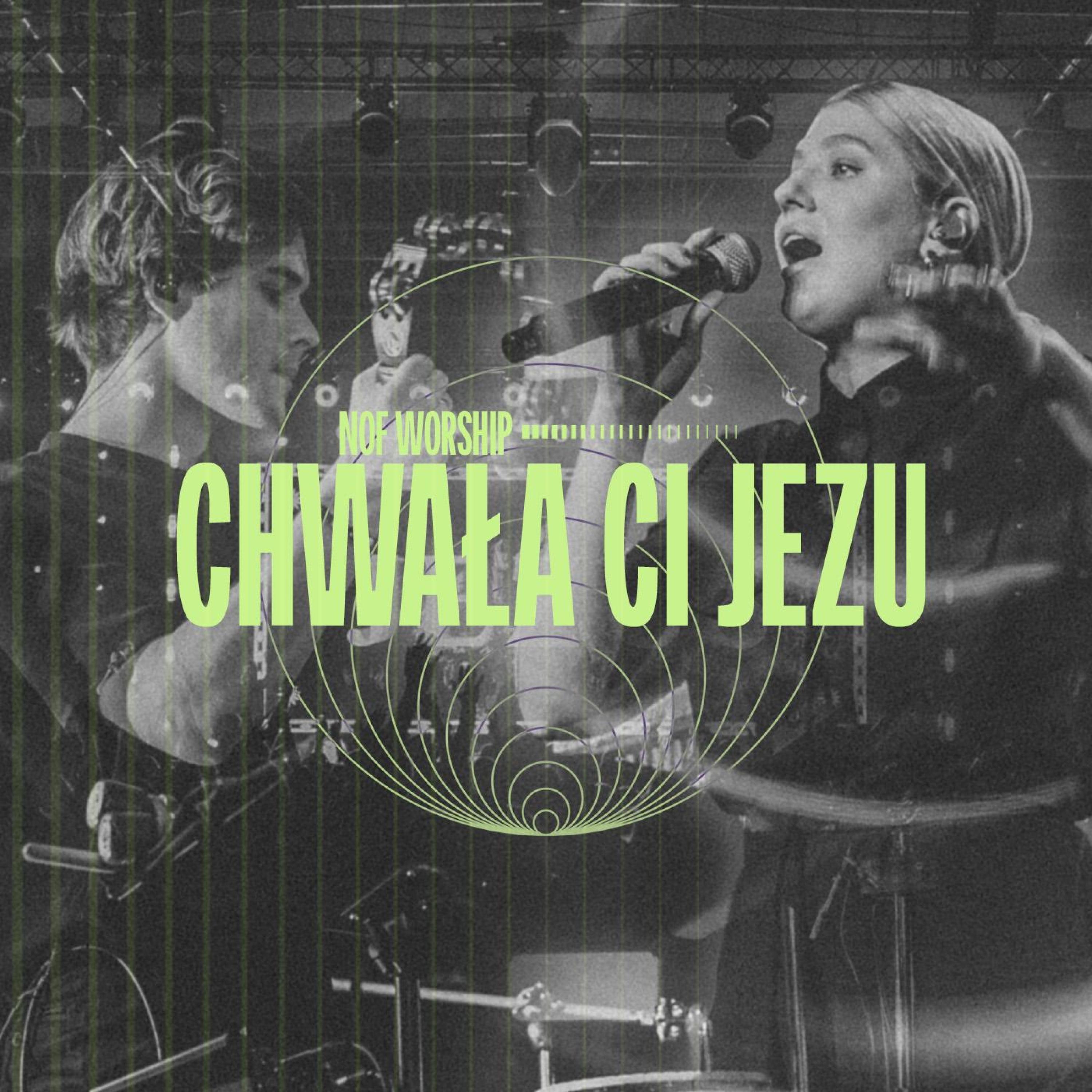 NOF worship - Chwała ci Jezu all hail king jesus Nikola Szemszur