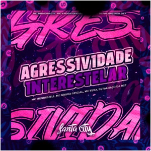 Agres1V1Dade Interestelar (feat. Mc Mendes 011)