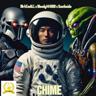 Chime (feat. MrkEmAll & SouthSide) - Single