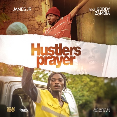 Hustlers Prayer (feat. Goddy Zambia) - Single
