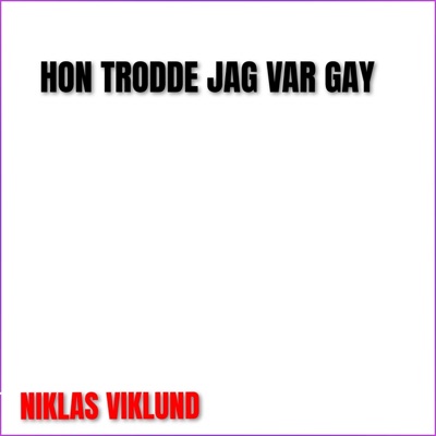 HON TRODDE JAG VAR GAY - Single