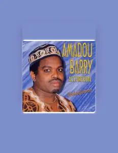 Écoutez Amadou Barry, regardez des vidéoclips, lisez la biographie, consultez les dates de tournée et plus encore !