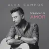 Alex Campos - Derroche de Amor