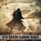 Uth Bandh Kamar Ghazi (feat. Abdullah Hassan) - Muaviya Bin Azam lyrics