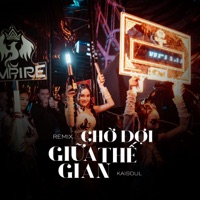 Chờ Đợi Giữa Thế Gian (Remix) - Single - Kaisoul