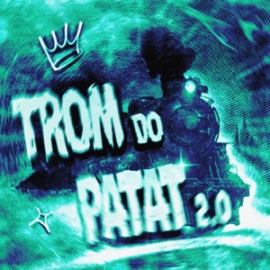 TREM DO PATETA 2.0 - EP