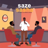 Saze Sasha (feat. U Bash Loh & WadlaLu Small B) - Single - Abangani Bethu