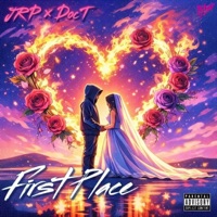 First Place (feat. Doc T) - Single - JRD