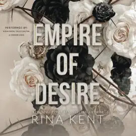 Empire of Desire: An Age Gap Father's Best Friend Romance (Unabridged)