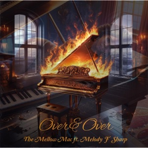 Over & Over (feat. Melody F Sharp)