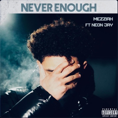 Never Enough (feat. Néon Jay) - Single