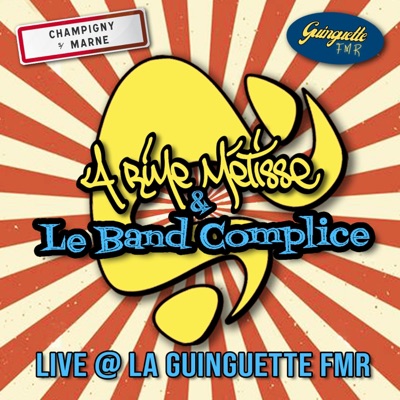 Live @ La Guingette FMR de Champigny (Live @ La Guinguette) [feat. Le Band Complice]