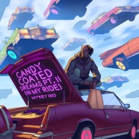 Candy Coated Dreams Pt. 2 (In My Ride) - Single - My'key Iso