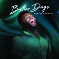 Better Days