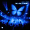 No Apologies