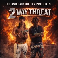2 way threat (feat. Hb Ksoo) - Single - HB Jay