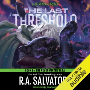 The Last Threshold: Legend of Drizzt: Neverwinter Saga, Book 4 (Unabridged)