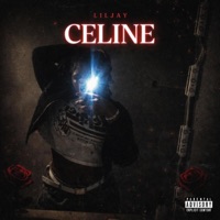 CELINE (feat. xXTristian) - Single - LilJay Music
