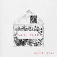 same team - Single - Kellie Rose