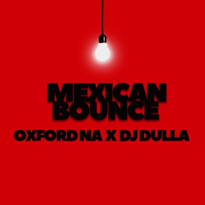 Mexican Bounce - Single