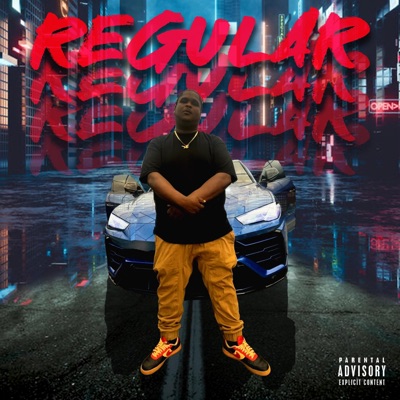 Regular (feat. DJ Danny Fyah) - Single