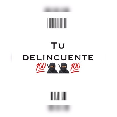 Tu Delincuente - Single
